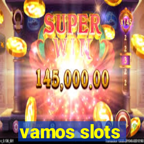 vamos slots